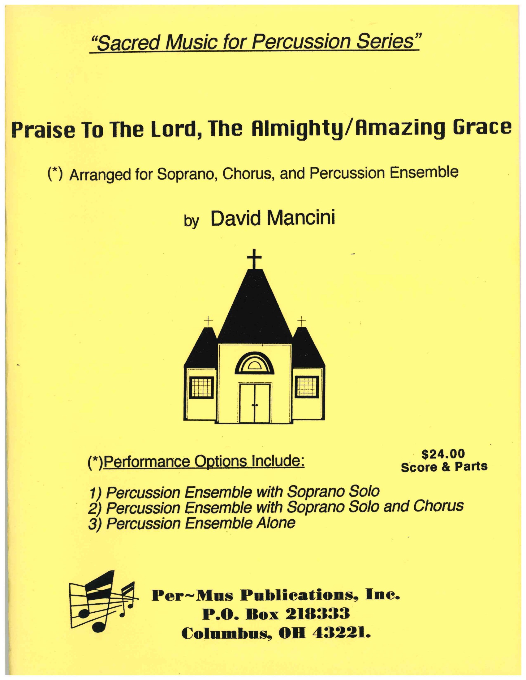 PRAISE TO THE LORD THE ALMIGHTY/AMAZING GRACE