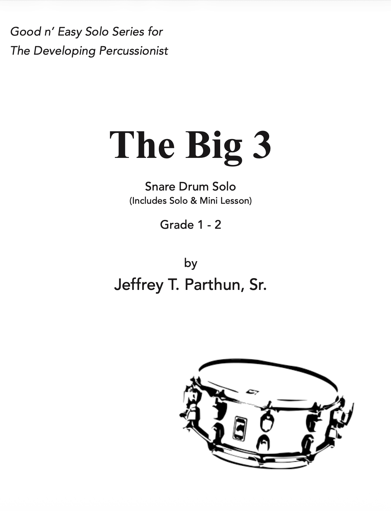 THE BIG THREE - Snare Drum Solo - Grade 1-2