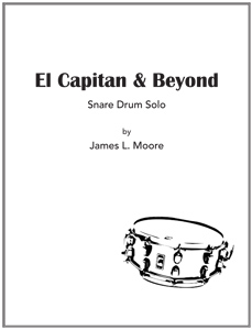 EL CAPITAIN AND BEYOND - Snare Drum Solo