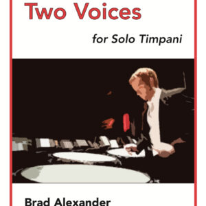 TWO VOICES FOR SOLO TIMPANI