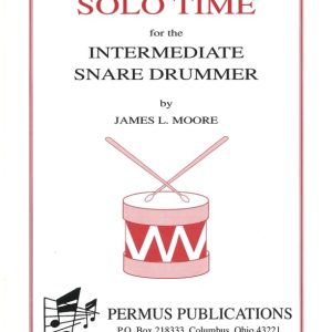 SOLO TIME FOR THE INTERMEDIATE SNARE DRUMMER